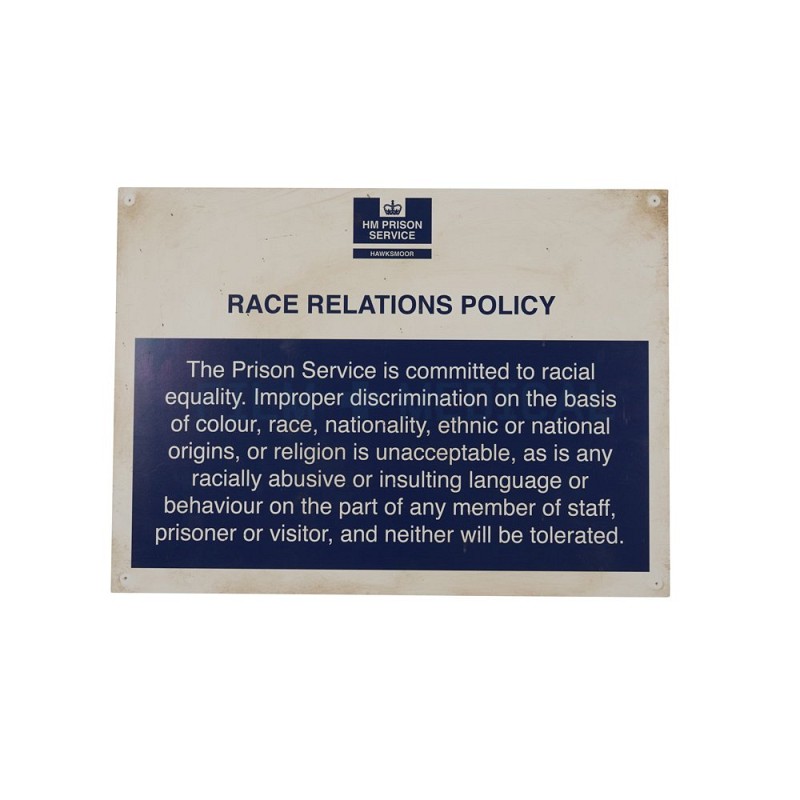 Prison Sign Race Relations Policy 